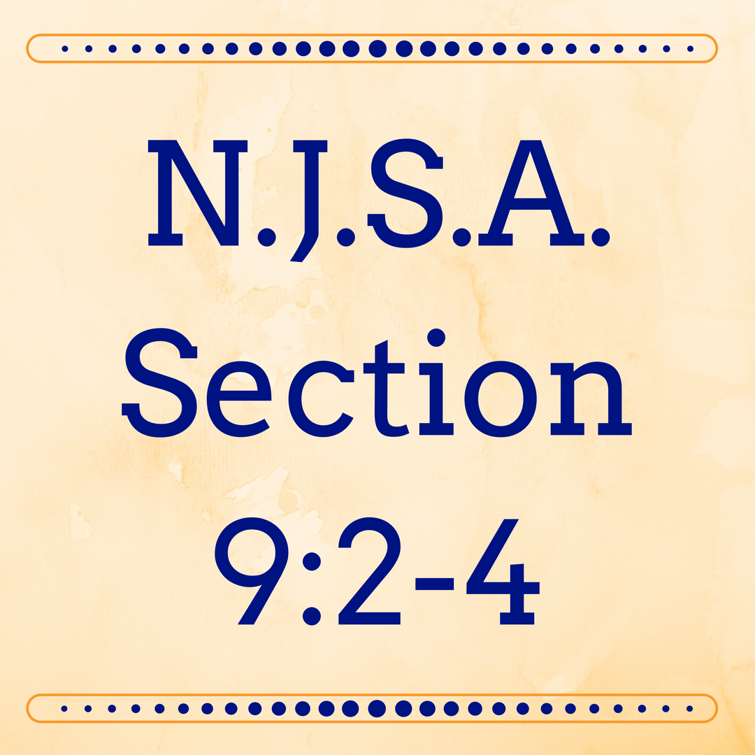 N.J.S.A. Section 9:2-4